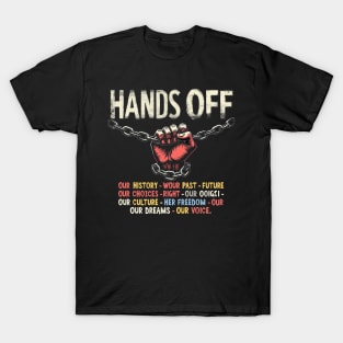 Hands Off Protest T-Shirt